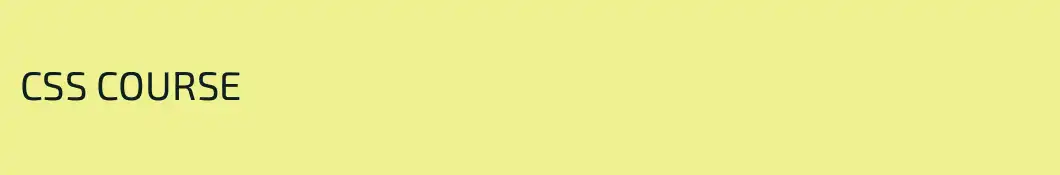 CSS COURSE 